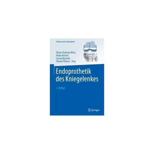 Endoprothetik des Kniegelenkes
