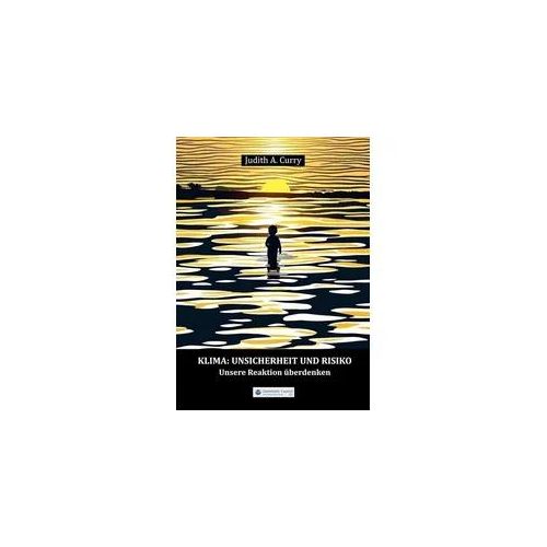 Klima: Unsicherheit und Risiko