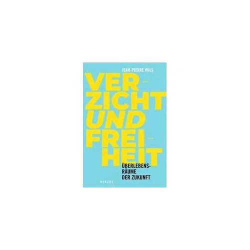 Verzicht und Freiheit