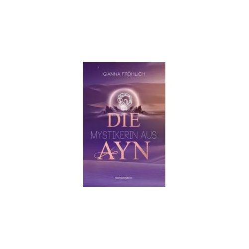 Ayn / Die Mystikerin aus Ayn