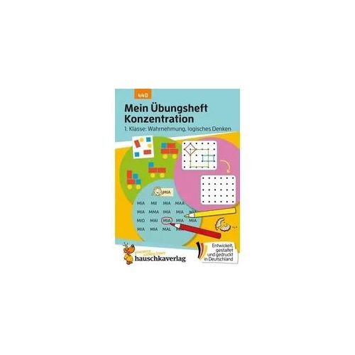 Mein Übungsheft Konzentration - Schulanfang: Wahrnehmung, logisches Denken