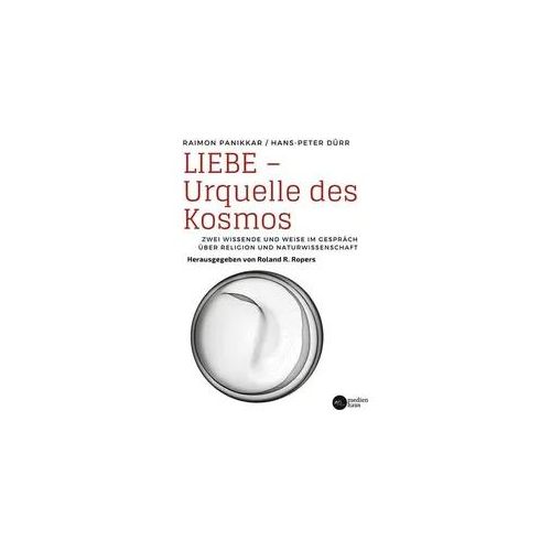 Liebe - Urquelle des Kosmos