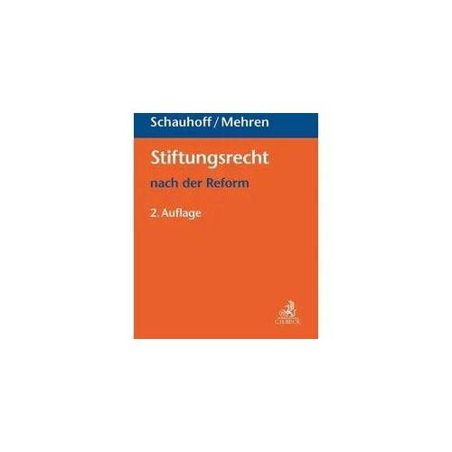 Stiftungsrecht nach der Reform