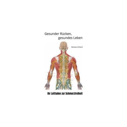 Gesunder Rücken, gesundes Leben