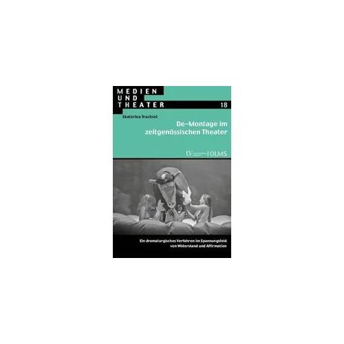 De-Montage im zeitgenössischen Theater