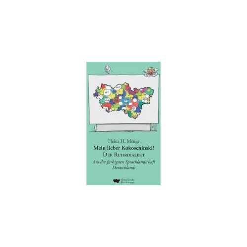 Mein lieber Kokoschinski! Der Ruhrdialekt