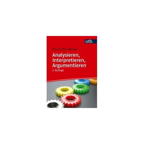 Analysieren, Interpretieren, Argumentieren