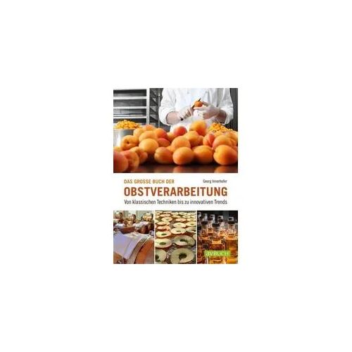 Das große Buch der Obstverarbeitung
