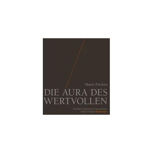 Die Aura des Wertvollen