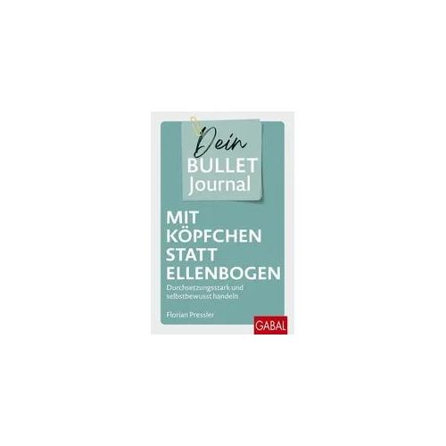 Mit Köpfchen statt Ellenbogen – Dein Bullet Journal