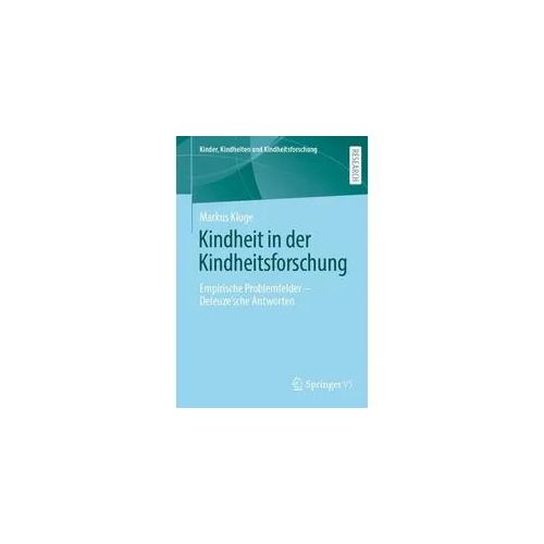 Kindheit in der Kindheitsforschung