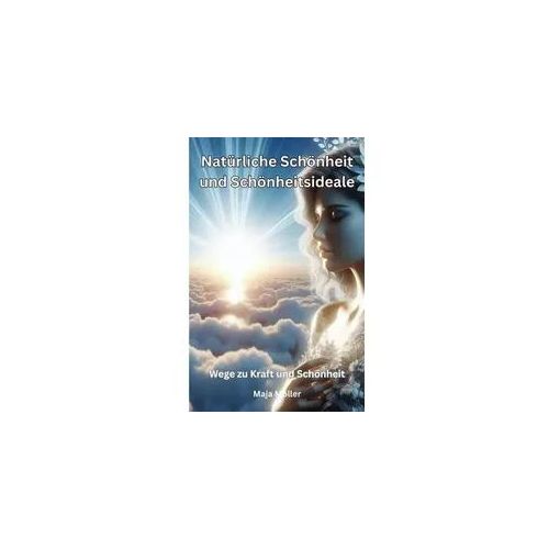 Natürliche Schönheit und Schönheitsideale