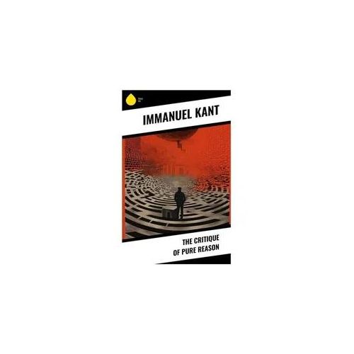 The Critique of Pure Reason