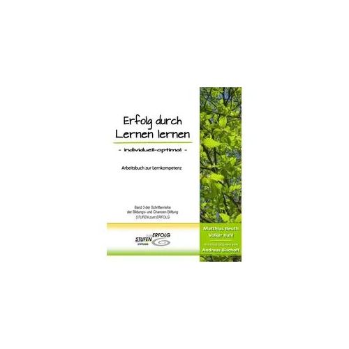 Erfolg durch Lernen lernen - individuell optimal