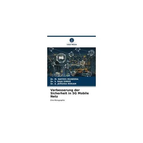 Verbesserung der Sicherheit in 5G Mobile Netz