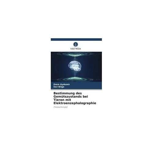 Bestimmung des Gemütszustands bei Tieren mit Elektroenzephalographie