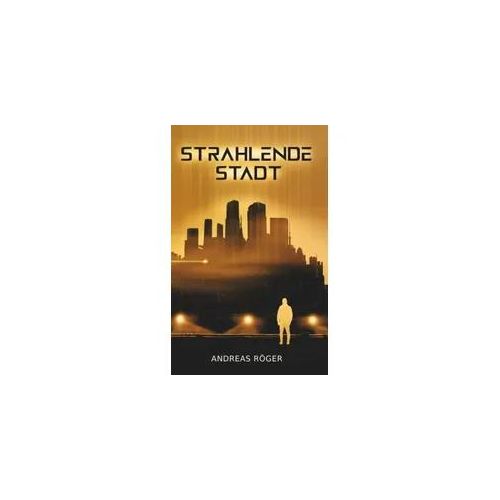 Strahlende Stadt