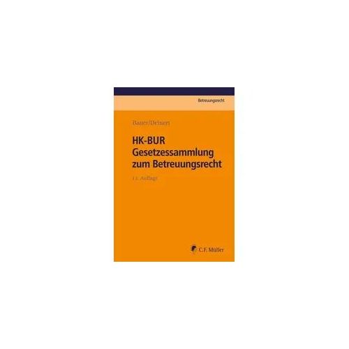 HK-BUR Gesetzessammlung zum Betreuungsrecht