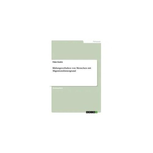 Bildungsverhalten von Menschen mit Migrationshintergrund