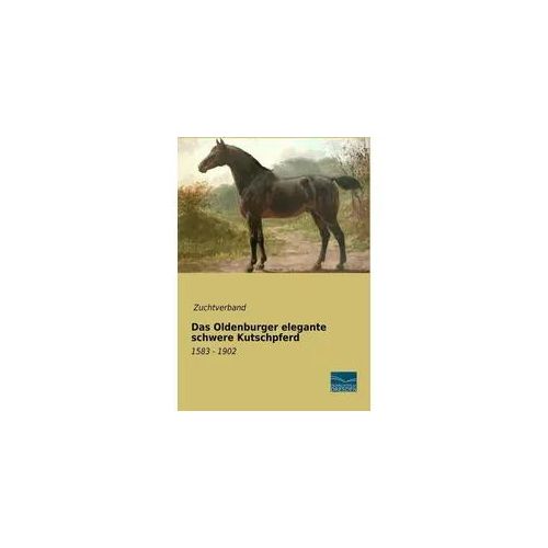 Das Oldenburger elegante schwere Kutschpferd