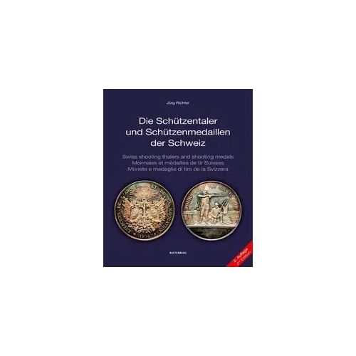 Die Schützentaler und Schützenmedaillen der Schweiz