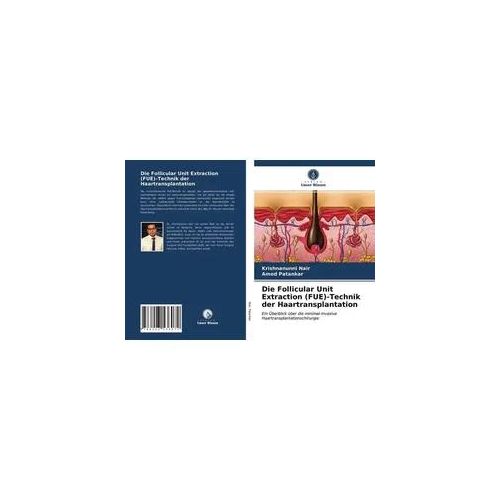 Die Follicular Unit Extraction (FUE)-Technik der Haartransplantation