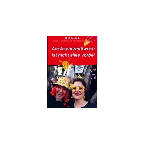 Am Aschermittwoch ist nicht alles vorbei