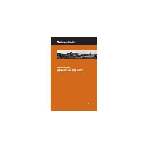 Vernichtungslager Gusen