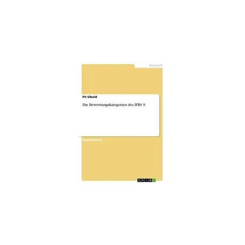 Die Bewertungskategorien des IFRS 9