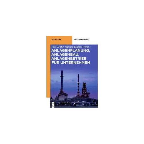 Anlagenplanung, Anlagenbau, Anlagenbetrieb für Unternehmen