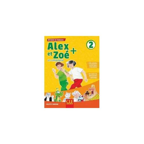 Alex et Zoe + 2 - Niveau A1.2 - Livre de l'eleve + CD