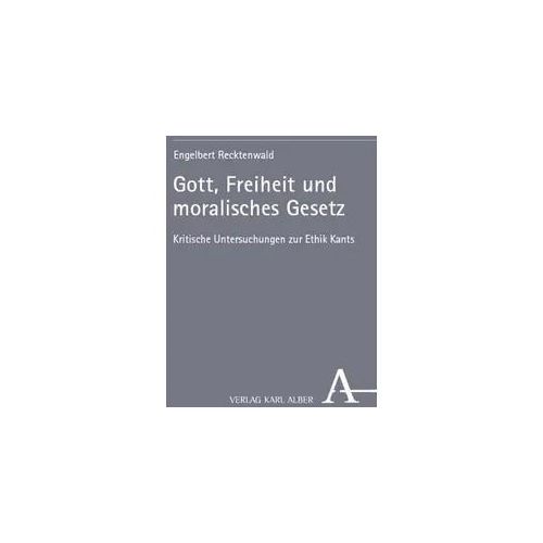 Gott, Freiheit und moralisches Gesetz