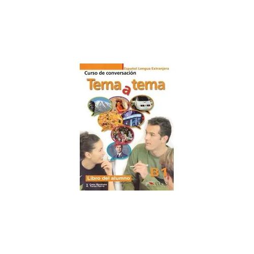 Tema y tema Niveau B1. Libro del alumno