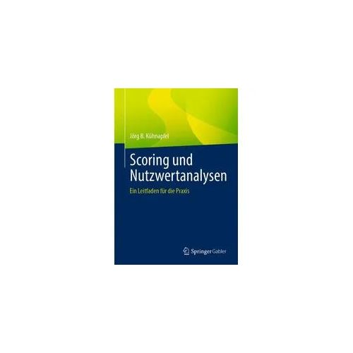 Scoring und Nutzwertanalysen