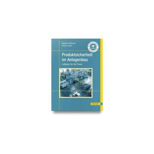 Produktsicherheit im Anlagenbau