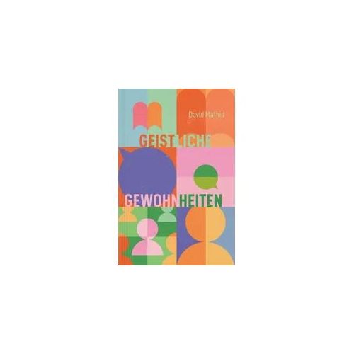 Geistliche Gewohnheiten