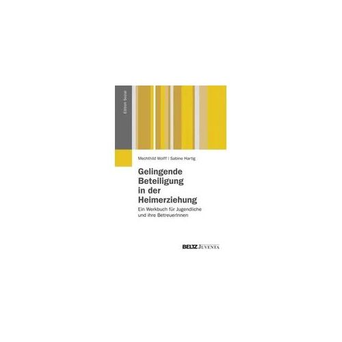 Gelingende Beteiligung in der Heimerziehung