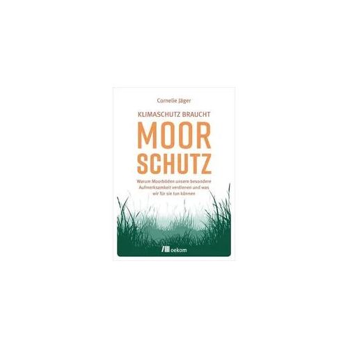 Klimaschutz braucht Moorschutz
