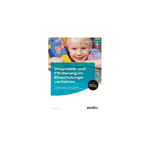 Diagnostik und Förderung im Einschulungsverfahren