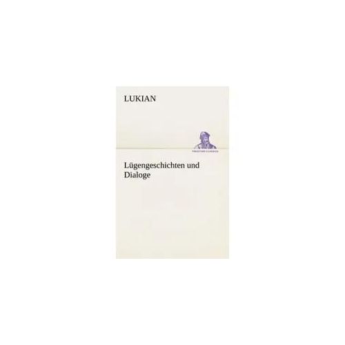 Lügengeschichten und Dialoge