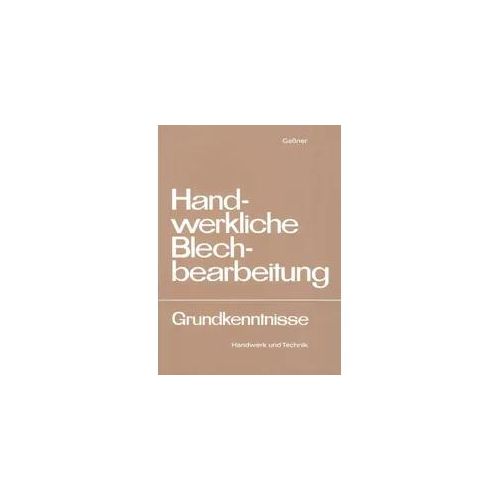 Handwerkliche Blechbearbeitung