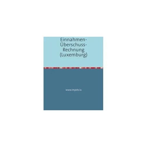 Einnahmen-Überschuss-Rechnung (Luxemburg)