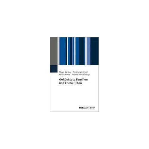Geflüchtete Familien und Frühe Hilfen