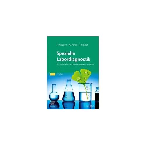 Spezielle Labordiagnostik in der naturheilkundlichen Praxis