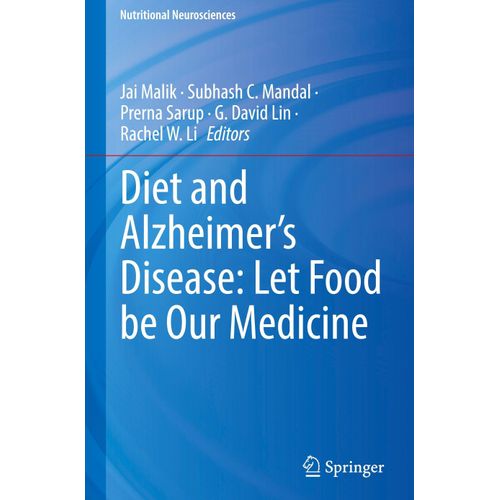 Ernährung und Alzheimer-Krankheit: Essen soll unsere Medizin sein