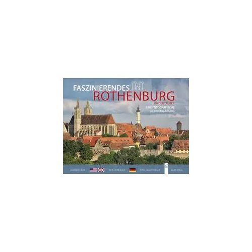Faszinierendes Rothenburg ob der Tauber
