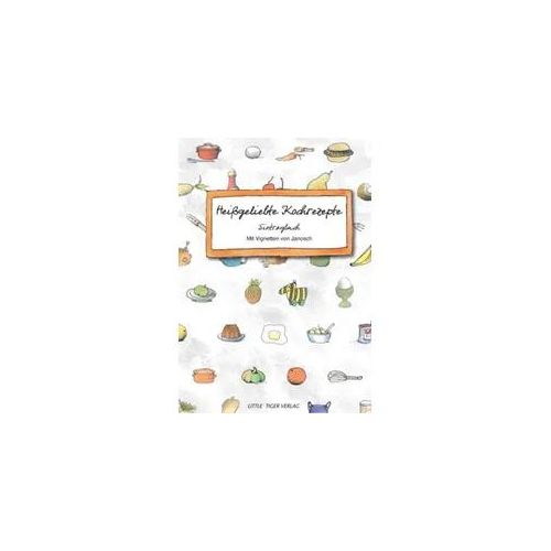 Heißgeliebte Kochrezepte