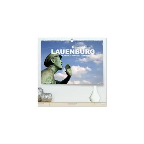 Herzogtum Lauenburg (hochwertiger Premium Wandkalender 2026 DIN A2 quer), Kunstdruck in Hochglanz