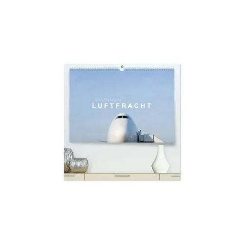 Faszination Luftfracht (hochwertiger Premium Wandkalender 2026 DIN A2 quer), Kunstdruck in Hochglanz