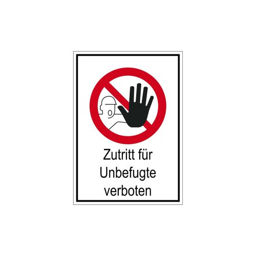 Eichner Verbotsschild Zutritt für Unbefugte verboten 29,7 cm (9225-10814-021)